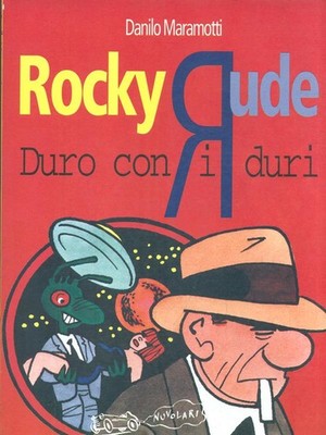 ROCKY RUDE. HART MIT DEN HARTEN MARAMOTTI DANILO LA VITA FELICE 2000 WOLKEN