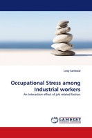 Occupational Stress Among Industrial Workers Lovy Sarikwal