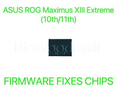 ASUS ROG Maximus XIII Extreme, ADMIN NO PASSWORD FIRMWARE FIXES CHIP BIOS CHIP