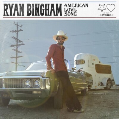 American Love Song by Bingham, Ryan (Record, 2019)