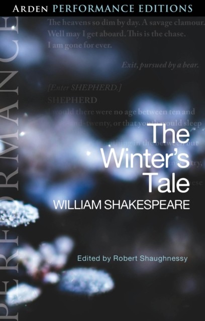 The Winter's Tale: Arden Performance Editions, Shakespeare 9781350408661 New*. - Image 2