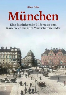 München | Klaus Fröba | Buch | 96 S. | Deutsch | 2026 | Sutton Verlag GmbH