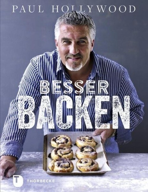 Thumbnail - Besser Backen | Paul Hollywood | Buch | 304 S. | Deutsch | 2015