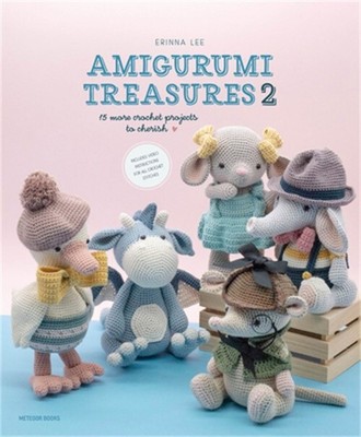 Amigurumi Treasures 2: 15 More Crochet Projects to Cherish (Paperback or Softbac