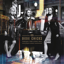 The Chicks Taking the Long Way (Vinyl) 12" Album