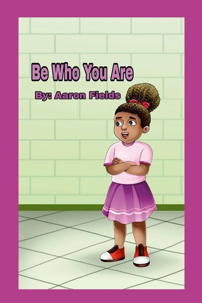 Aaron Fields | Be Who You Are | Taschenbuch | Englisch (2023)-image