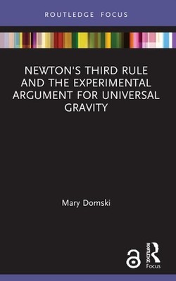 Newton's Third Rule and the Experimental Argument for Universal Gravity by Mary