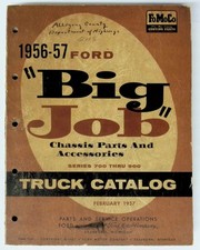 1956-1957 Ford Big Job Truck Chassis Parts Catalog Original Fomoco Book Pickup 1956-1957 Ford Big Job Truck Chassis Parts Catalog Original Fomoco Book Pickup