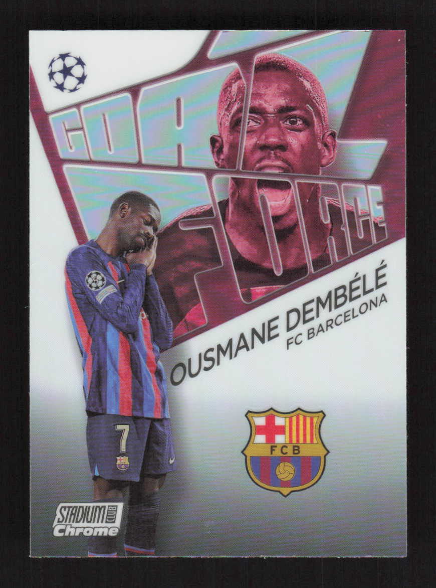 Ousmane Dembele 2022-23 Topps Stadium Club Chrome Goal Force