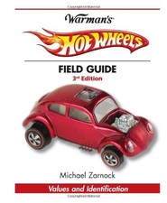WARMAN'S HOT WHEELS FIELD GUIDE: VALUES AND IDENTIFICATION By Michael Zarnock VG