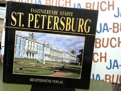 Faszinierende Städte - St. Petersburg Veggi, Giulio / Bourbon Fabio: 246345