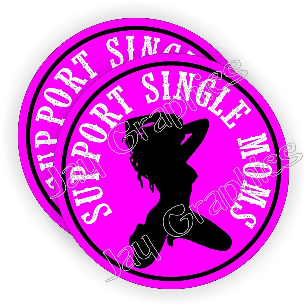 Support Single Moms Funny Hard Hat Sticker Decal