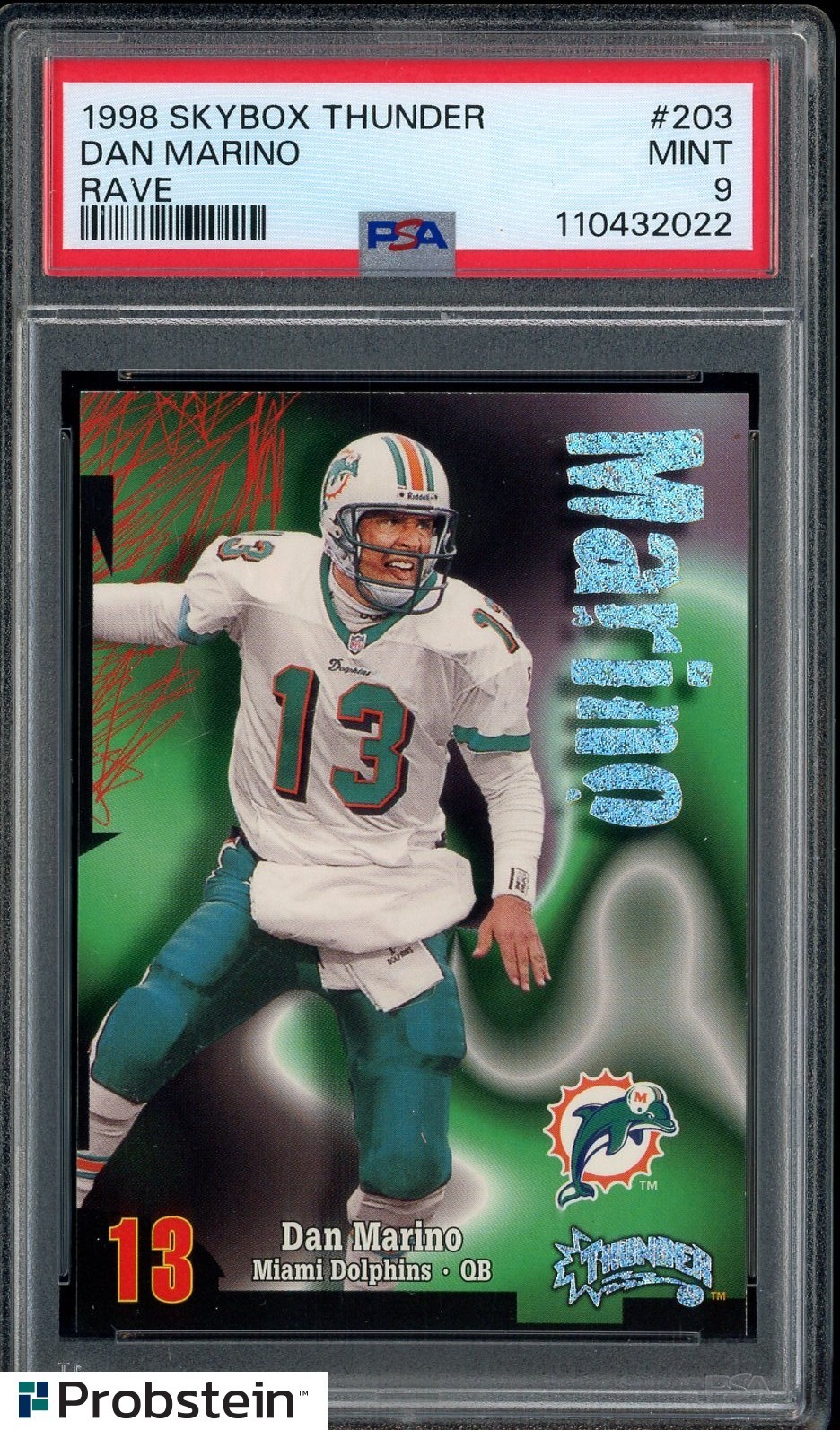 1998 Skybox Thunder Rave #203 Dan Marino Miami Dolphins HOF 47/150 PSA 9