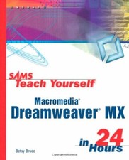Sams Teach Yourself Macromedia Dreamweaver MX in 24 Hours By Bet