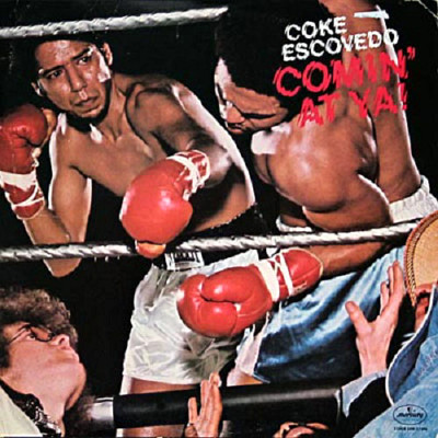 Comin' at Ya * by Coke Escovedo (Vinyl, Nov-2015)