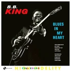 B.B. KING "BLUES IN MY HEART" (180g) BRAND NEW! STILL SEALED! (MINT)