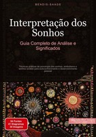InterpretaçãO Dos Sonhos: Guia Completo De AnáLise E Significados Bendis A. I. S