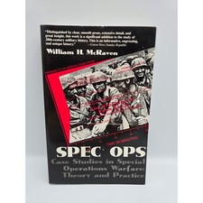 Spec Ops Case Studies Special Warfare Theory William H McRaven