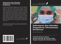 Danielle Oliveira Maciel (U. A.) | Enfermeros Que Atienden Dispositivos...