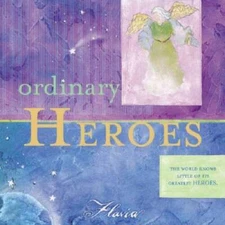 Ordinary Heroes - Hardcover By Weedn, Flavia M - VERY GOOD