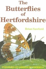 The Butterflies of Hertfordshire by Gordon Beningfield (Foreword) Hardback Book