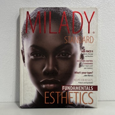 Milady Standard Esthetics Fundamentals Hardcover by Milady Cengage Learning