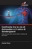 Confronto Tra La Via Di Guiraudon E Il Solco Di Sondergaard Carine Pavy