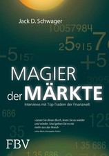 Magier der Märkte | Interviews mit Top-Trade...
