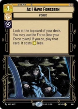 As I Have Foreseen Foil - LOF 690 NM - Star Wars Unlimited