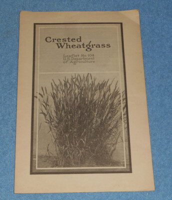 1934 US Department of Agriculture Leaflet #104 Crested Wheatgrass
