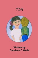 Candace C Wells | Tia | Taschenbuch | Englisch (2026) | Blurb