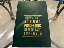 J. V. CANDY Signal Processing-The Model-Based Approach (Hardcover)  | MINT