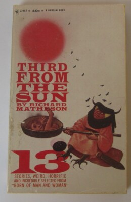 Third from the Sun Richard Matheson PB 1st New Bantam (1962)