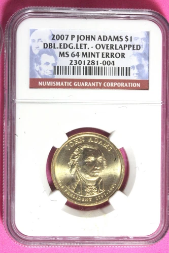 2007 P JOHN ADAMS DOLLAR NGC MS64 DBL EDG LET OVERLAPPED MINT ERROR #B33949