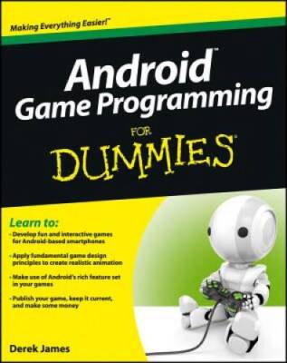 Android Game Programming For Dummies - Paperback By James, Derek - GOOD