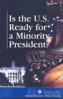 Is The U S  Ready For A Minority President?