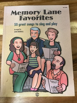 Memory Lane Favorites 50 Great Songs to Sing and Play by John Brimhall