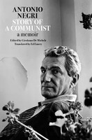 Story Of A Communist | Antonio Negri (U. A.) | Englisch | Taschenbuch | 2024