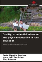 Pedro Mauricio SáNchez (U. A.) | Quality, Experiential Education And Physical...
