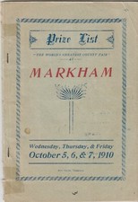 Prize List: Markham Fair "The World's Greatest County Fair" Oct 5,6,&7 1910