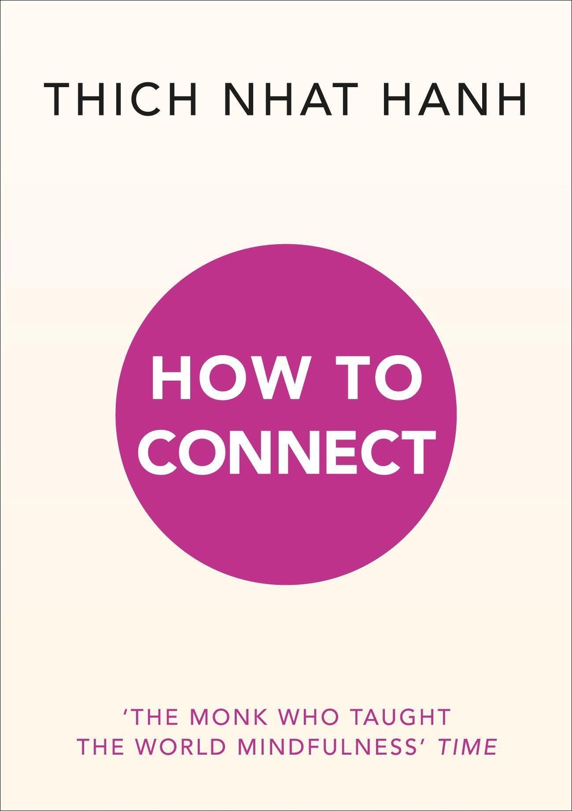 Thumbnail - How To Connect | Thich Nhat Hanh | Taschenbuch | 126 S. | Englisch |