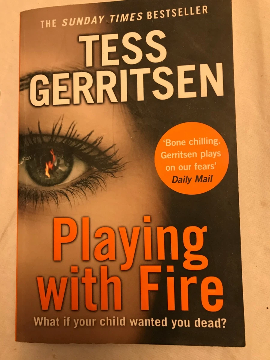 Playing with Fire by Tess Gerritsen