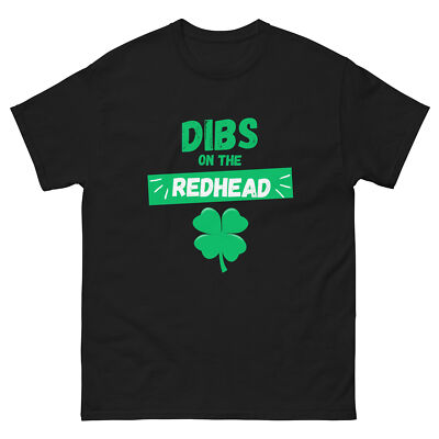Dibs On The Redhead T-Shirt Unisex 