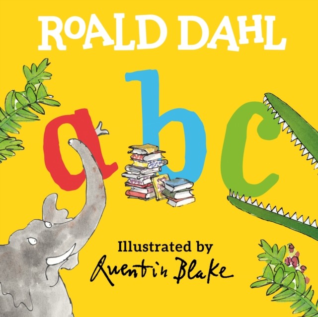 Roald Dahl ABC by Roald Dahl (Board book)