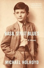 Basil Street Blues: A Memoir by Holroyd, Michael