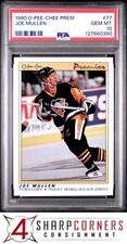 1990 O-PEE-CHEE PREMIER #77 JOE MULLEN PENGUINS HOF PSA 10