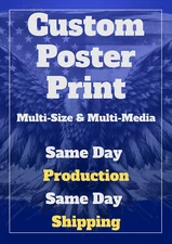 Custom Print Poster | Same Day Production - Personalized Poster - Wall Art Print