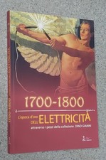 1700-1800 L'EPOCA d'ORO dell'ELETTRICITÀ telegrafia elettrostatica rocchetti TSF