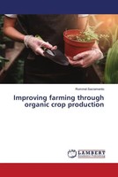 Rommel Sacramento | Improving Farming Through Organic Crop Production | Buch