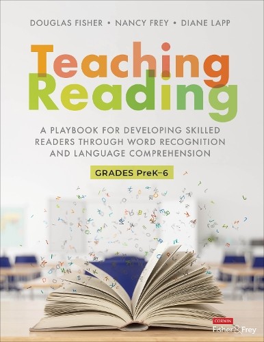 Teaching Reading by Douglas Fisher, Nancy Frey, Diane K. Lapp - 9781071850534